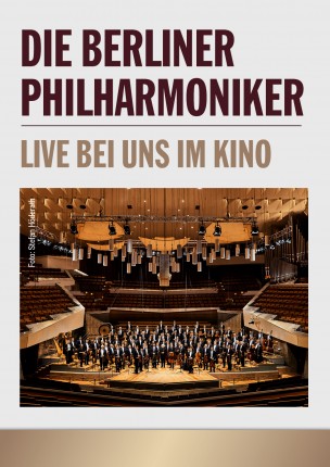 Die Berliner Philharmonie live im Kino erleben!