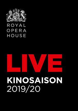 Royal Opera House Saison 2019/2020