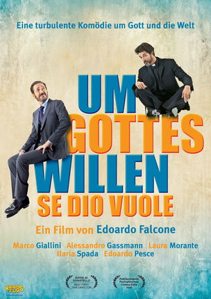 Se Dio vuole - Um Himmels willen (ital.)