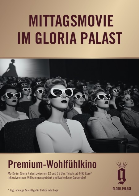Mittagsmovie im Gloria Palast