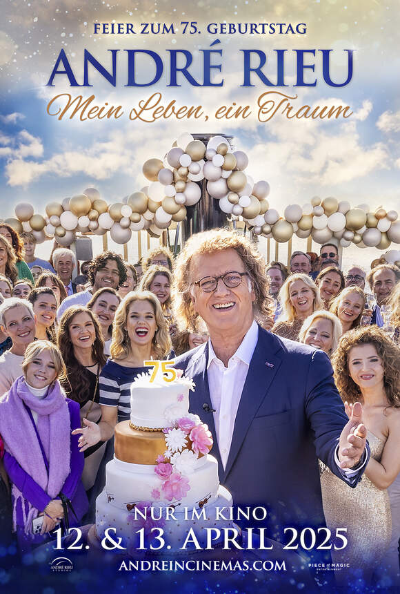 Feier zum 75. Geburtstag von Andre Rieu: Mein Leben, ein Traum