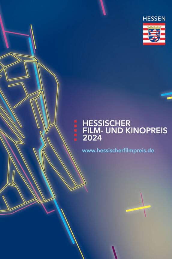 Hessischer Filmpreis 2024 - Preisträger Spiel - und Kurzfilm