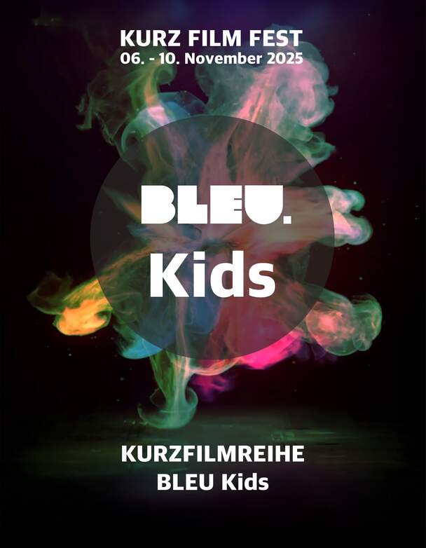 Bleu Kids - Kurzfilmfestival 