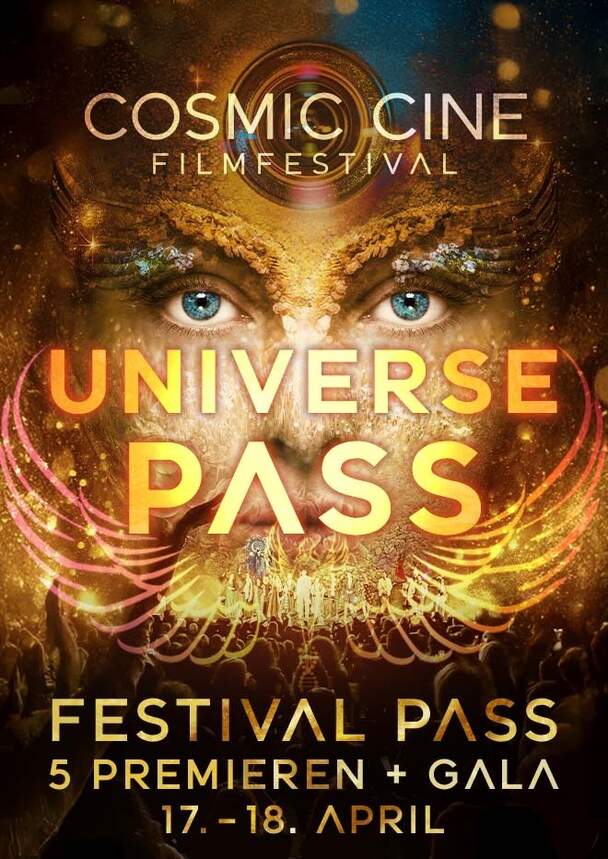 UNIVERSE PASS (für das komplette Cosmic Cine Jubiläumsfest -> 5 Premieren + 1 Ga
