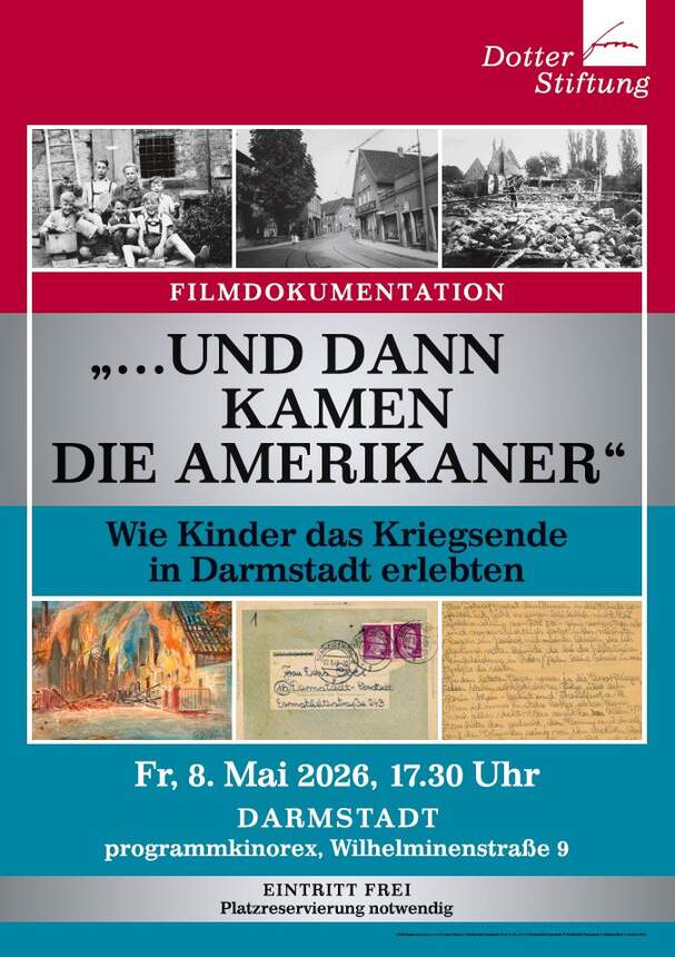 ...und dann kamen die Amerikaner - Wie Kinder das Kriegsende in Darmstadt erlebt