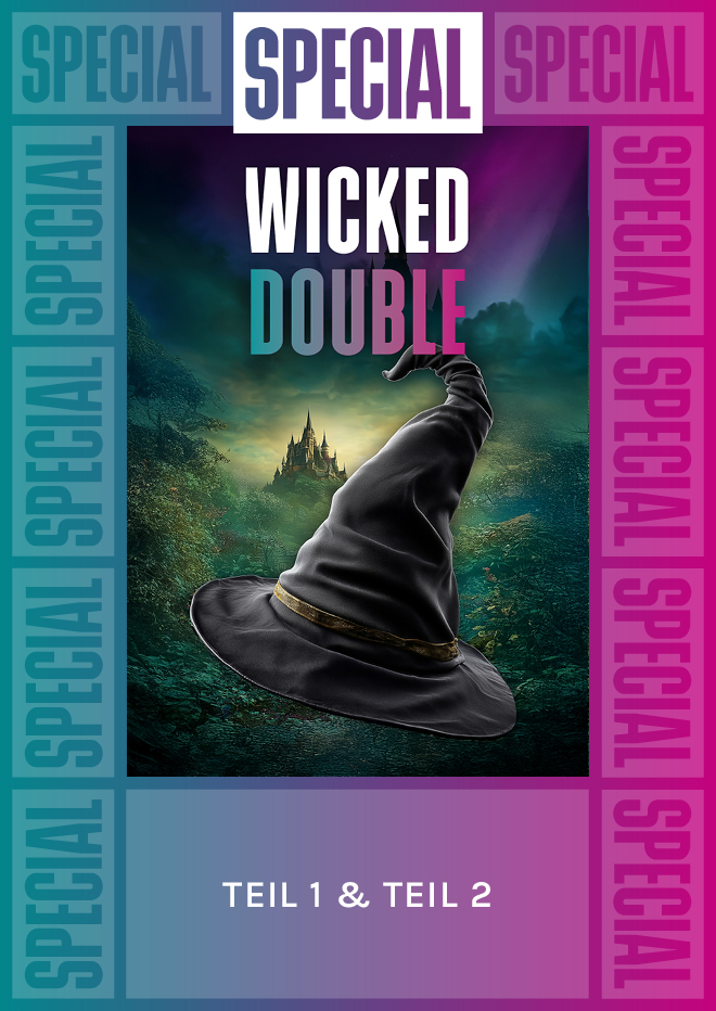 DF: Wicked (Teil 1 + 2)